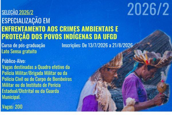 UFGD abre 200 vagas para especialização gratuita em Enfrentamento aos Crimes Ambientais e Proteção dos Povos Indígenas